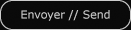 Envoyer / Send